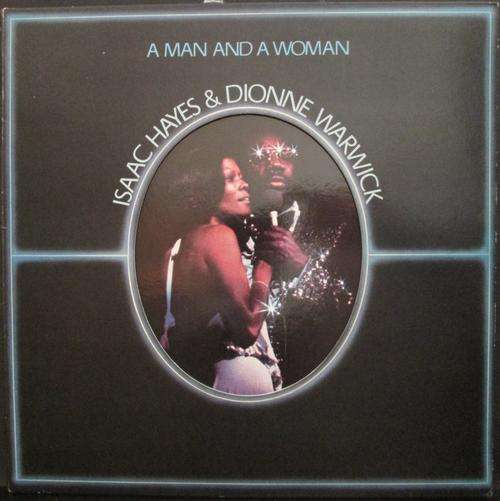 ISAAC HAYES & DIONNE WARWICK - A MAN AND A WOMAN (DOUBLE LP/VINYL)