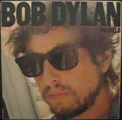 BOB DYLAN - INFIDELS (LP/VINYL)