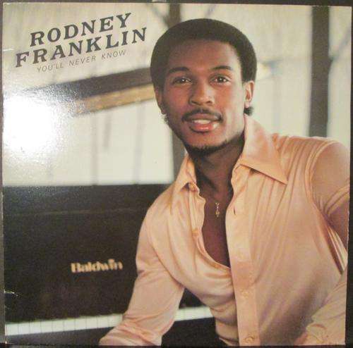 RODNEY FRANKLIN - YOUÃ¢ÂÂLL NEVER KNOW (LP/VINYL)