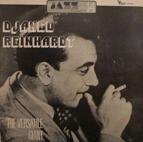 DJANGO REINHARDT - THE VERSATILE GIANT (LP/VINYL)