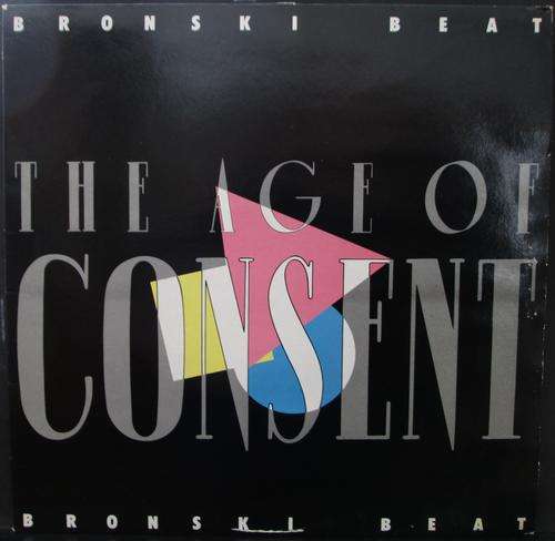 BRONSKI BEAT - THE AGE OF CONSENT (LP/VINYL)