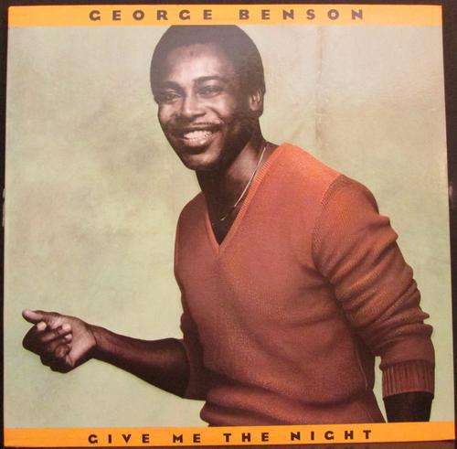GEORGE BENSON - GIVE ME THE NIGHT (LP/VINYL)