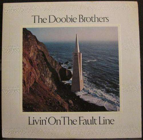 THE DOOBIE BROTHERS - LIVIN ON THE FAULT LINE (LP/VINYL)