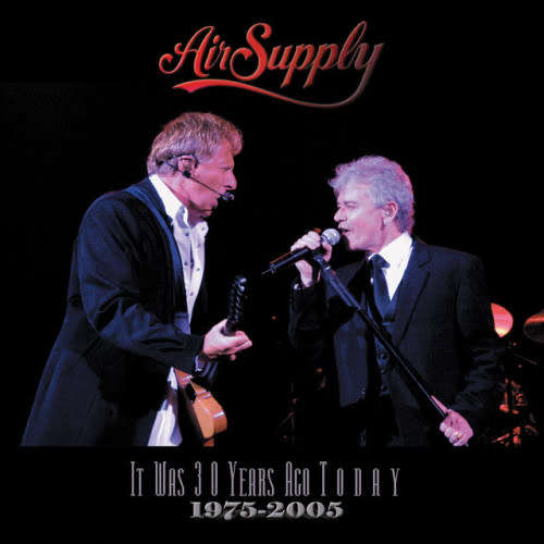 Air Supply - Love Collection - It Was 30 Years Ago Today 1975-2005 (CD, Album, CD-)