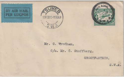 South West Africa 1932 13 Feb 1st Flight cover from Tsumeb to Grootfontein