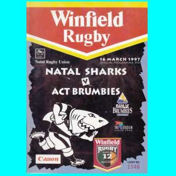 Rugby Programme - Super 12 - Natal Sharks vs ACT Brumbies - Kings Park - 16 March 1997.