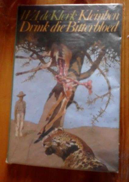 Kleinben drink die bitterbloed - WA de Klerk