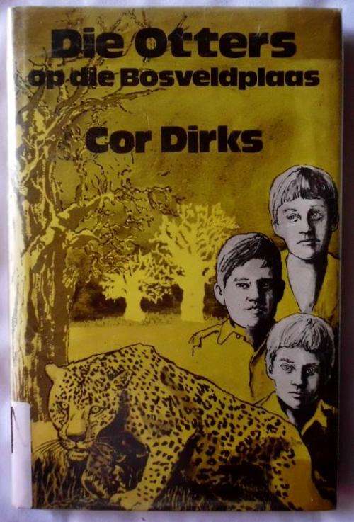 Die otters op die bosveldplaas - Cor Dirks - Hardeband