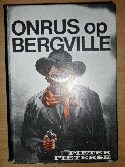 Onrus op bergville- Pieter Pieterse - Hardeband - 1969
