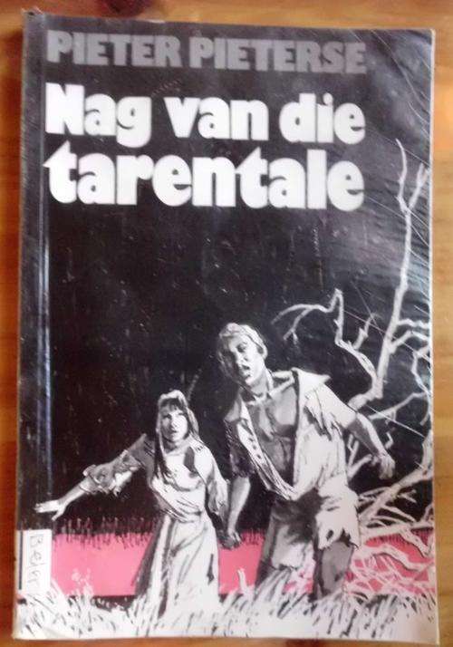 Nag van die tarentale - Pieter Pieterse - Sagteband