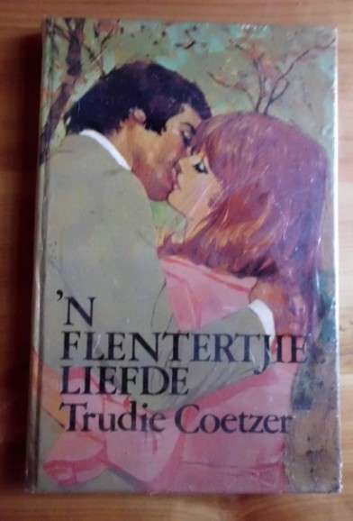 'n Flentertjie liefde - Trudie Coetzer
