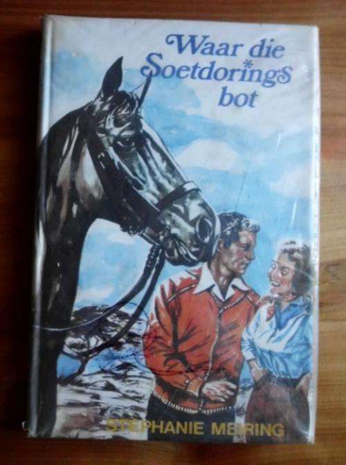 Waar die soet dorings bot - Stephanie Meiring