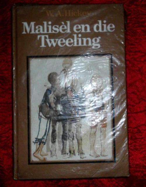 Malisel en die Tweeling - WA Hickey