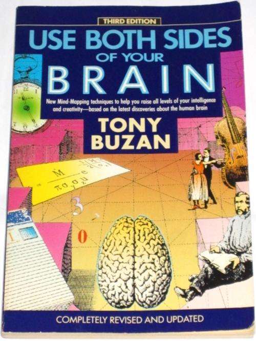 USE BOTH SIDES OF YOUR BRAIN - TONY BUZAN