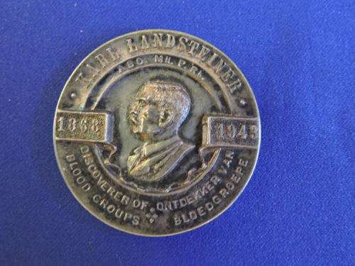 Karl Landsteiner 1868 - 1943 Discoverer of blood groups MEDALLION