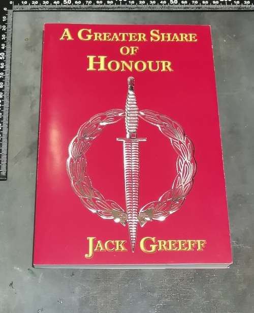 A GREATER SHARE OF HONOUR-JACK GREEFF