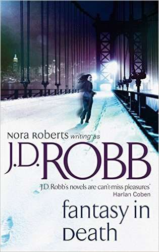 JD Robb (Nora Roberts) - Fantasy in Death