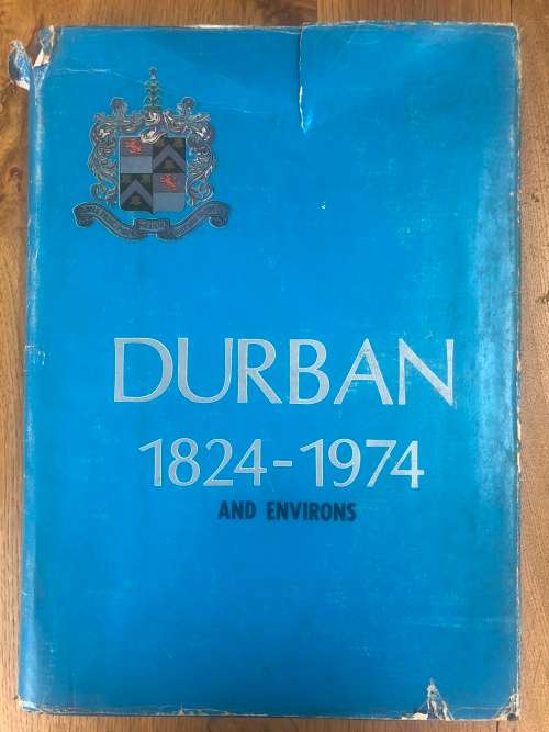 Durban 1824 - 1974