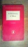 A Dictionary of Music - R Illing