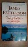 *JAMES PATTERSON* Sam's Letters to Jennifer
