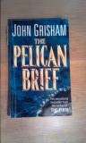 *JOHN GRISHAM* The Pelican Brief