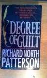 *RICHARD NORTH PATTERSON* Degree of Guilt