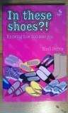 In these Shoes - How God sees you - Brand New Christian book for young girls