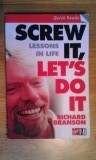 *RICHARD BRANSON* Screw It, Let's Do It
