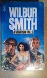 *WILBUR SMITH* A Sparrow Falls