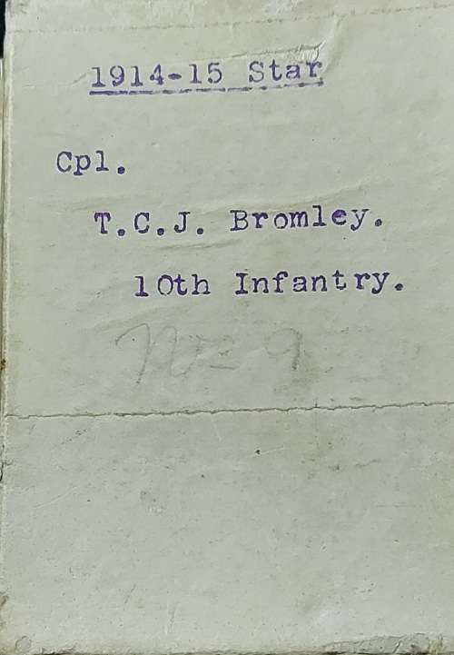 BRITISH WW1 STAR MEDAL : CPL T.C.J. BROMLEY 10TH INFANTRY