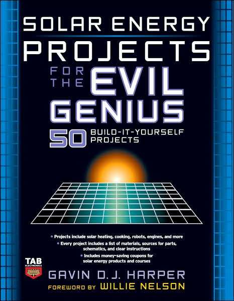 Solar Energy Projects for the Evil Genius - eBook