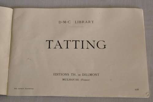Tatting - Editions TH. de Dillmont Mulhouse (France)