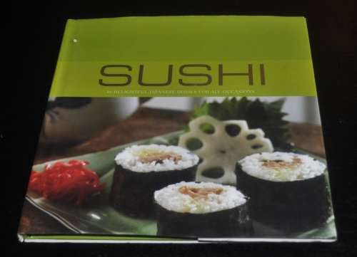 Sushi - 40 Delightful Japanese dishes for all occasions - ISBN 9781405475198
