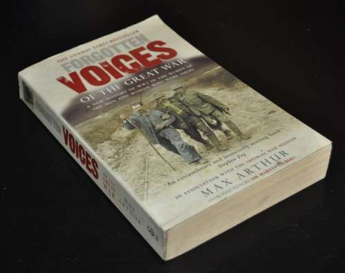 Forgotten Voices of the Great War by Max Arthur ISBN 0091888875