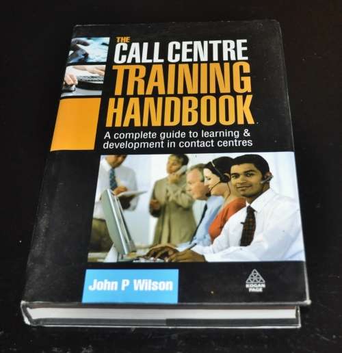 The Call Centre Training Handbook by John P Wilson ISBN 978749450885