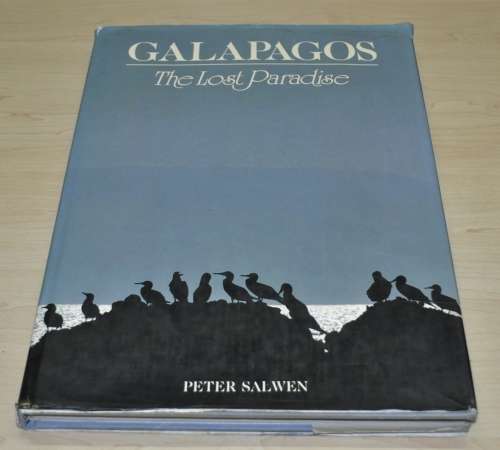 Galapagos The Lost Paradise by Peter Salwen ISBN 0792450914