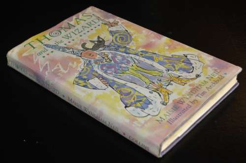 Thomas and the Wizard by Maisie Wyndham Neil Illustrated by Tim Archbold (ISBN 0001841432)
