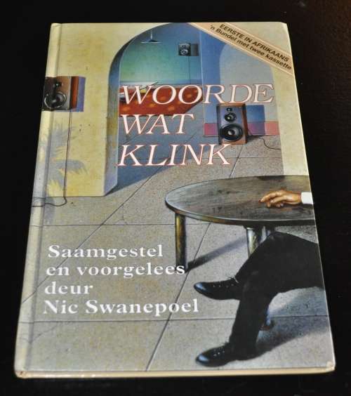 Woorde wat klink Saamgestel deur Nic Swanepoel (ISBN 0798133511)