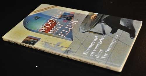 Woorde wat klink Saamgestel deur Nic Swanepoel (ISBN 0798133511)