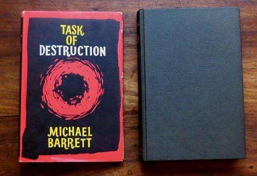 Task of Destruction by Michael Barret, Michael Joseph 1963 First Edition hardcover