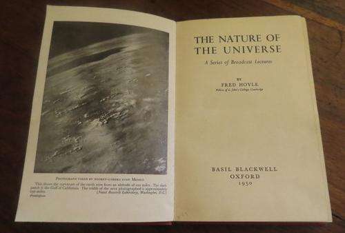 The Nature of the Universe. A Series of Broadcast Lectures by Frank Hoyle 1950 First Edition 