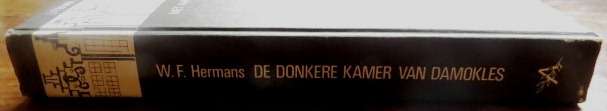 De donkere kamers van Damokles, by W. F. Hermans, Academica, 1979  ISBN 0868740373