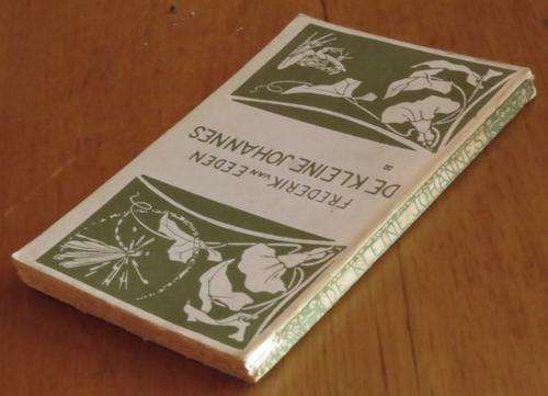 de kleine Johannes by Frederik van Eeden, Mouton & Co, 1963 Paperback