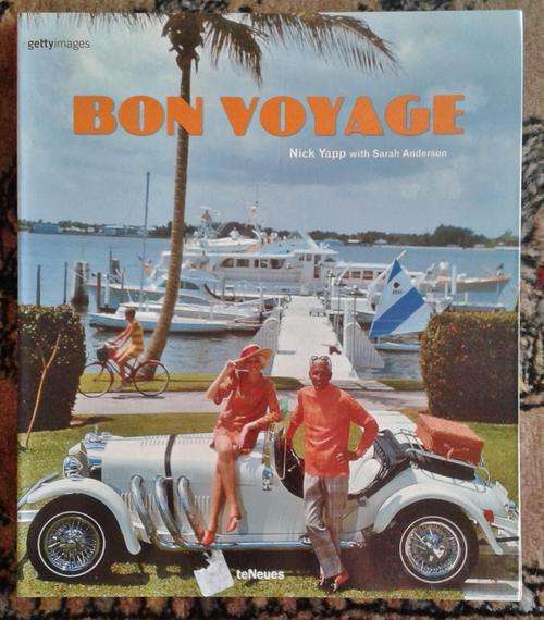 `Bon Voyage` by Nick Yapp with Sarah Anderson ISBN 3823855778 (Paperback)
