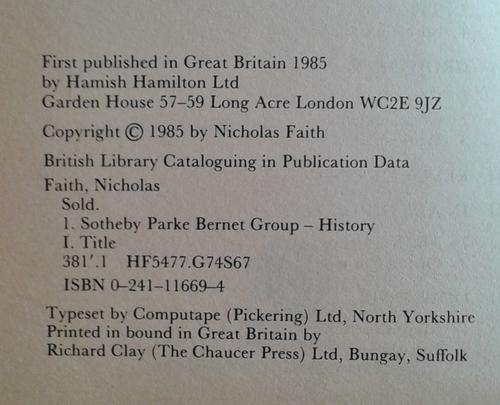 'SOLD The Revolution in the Art Market' by Nicholas Faith ISBN 0241116694 First Edition Hardcover