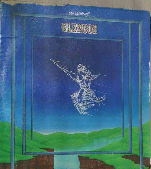 GLENCOE - THE SPIRIT OF....(LP)
