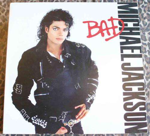 MICHAEL JACKSON=BAD