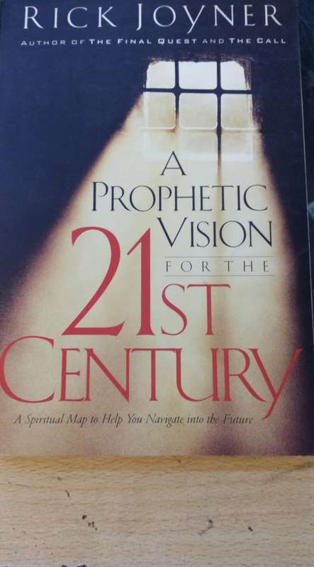 BOOKS - A Prophetic Vision for the 21 st Century - Rick Joyner