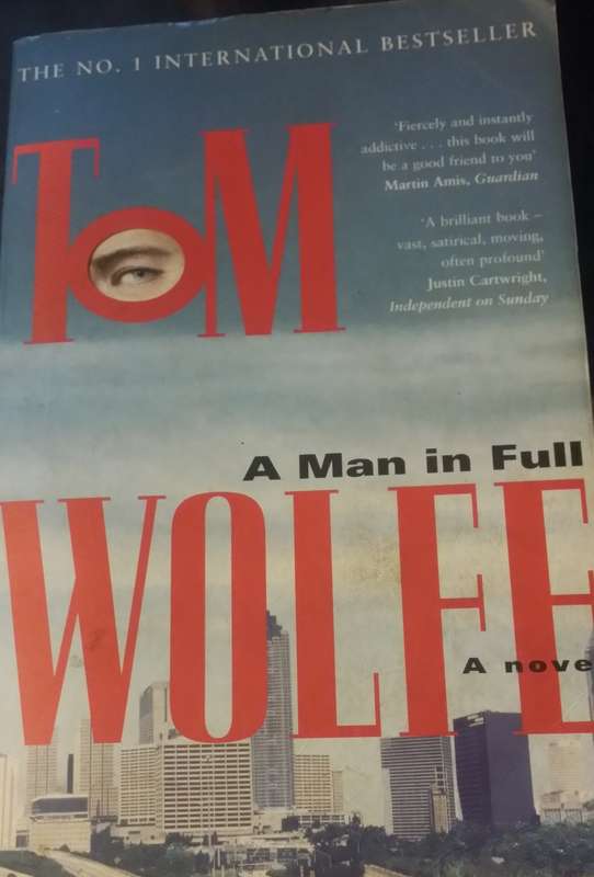 BOOKS - A Man in Full by Tom Wolfe
