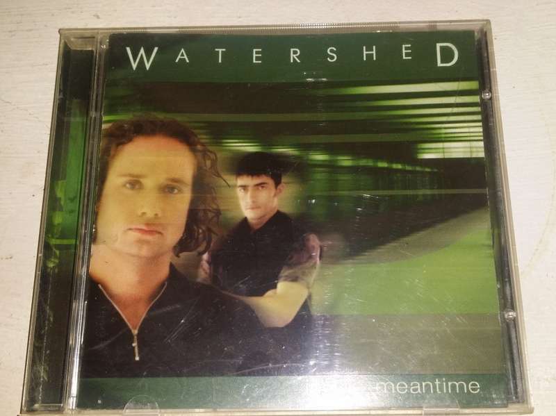 WATERSHED in the meantime